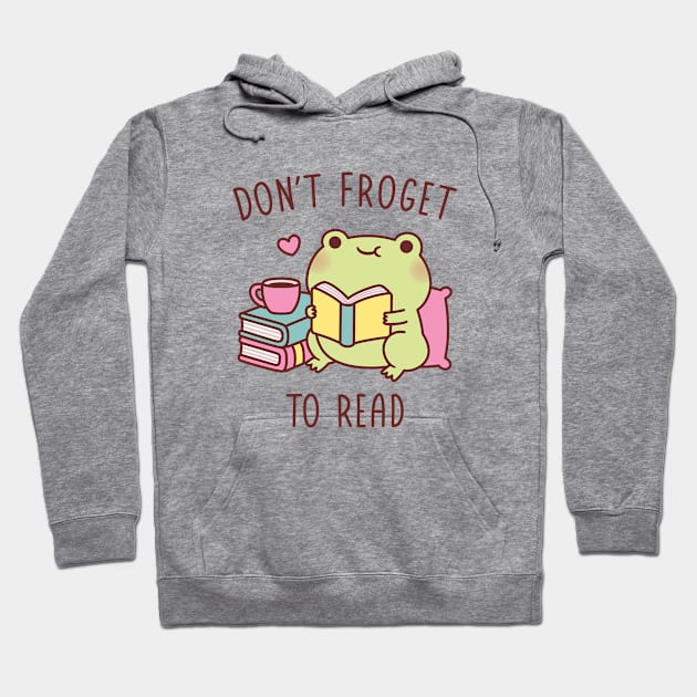 Cute Frog Reading A Book Dont Froget To Read Pun Hoodie by rustydoodle